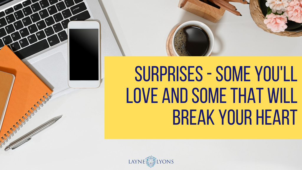 Surprises - some you’ll love and some that will break your heart 💔