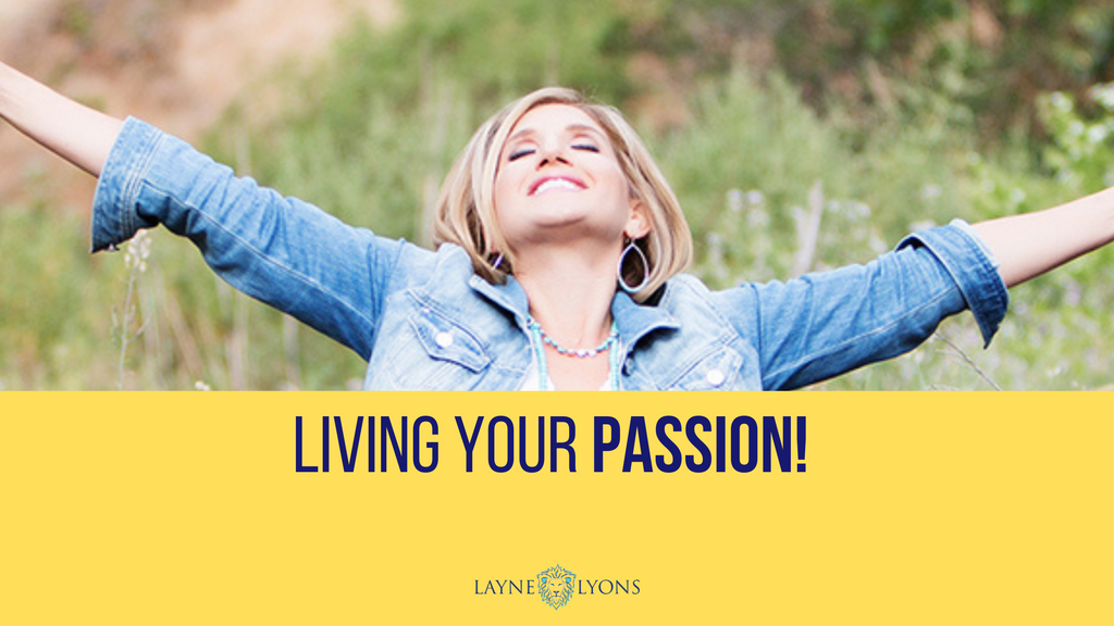 Living Your Passion 😍