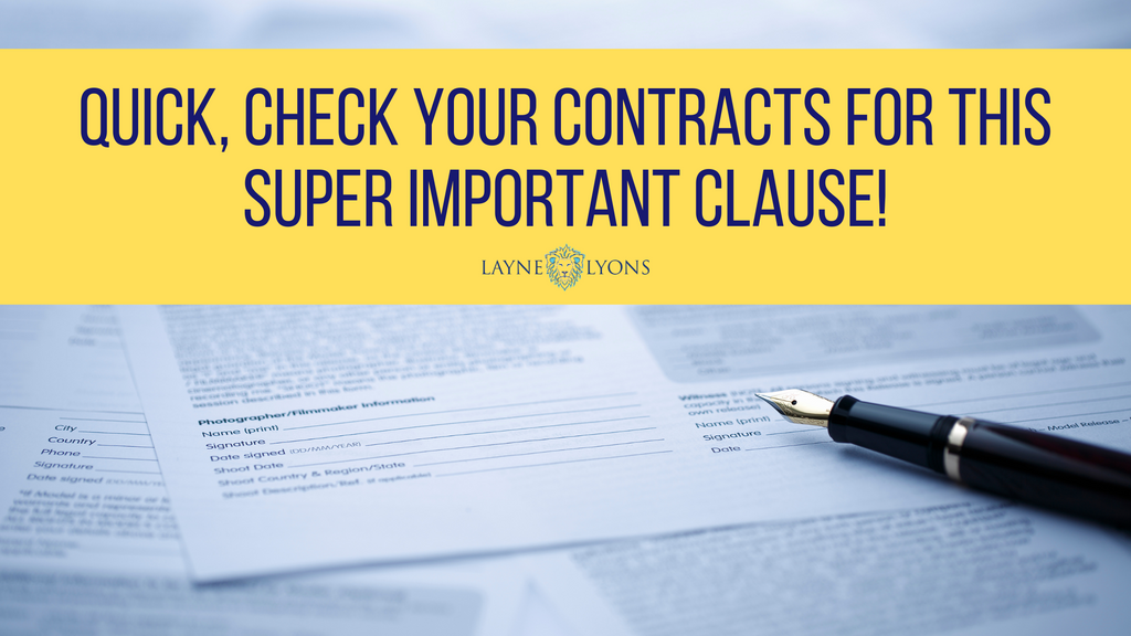 Quick, check your contracts for this super important clause!